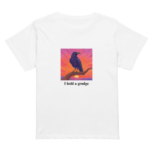 I Hold A Grudge crow graphic on a women's white t-shirt