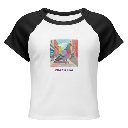 That's Coo pigeon graphic on a women's baby tee